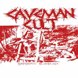 Caveman Cult - Barbaric Bloodlust
