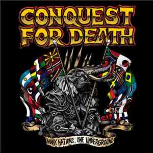 Conquest For Death - Many Nations, One Underground