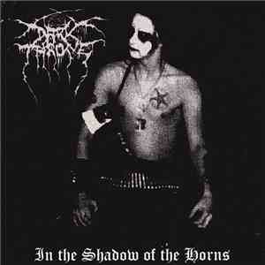 Darkthrone - In The Shadow Of The Horns