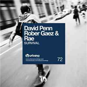 David Penn, Robert Gaez & Rae  - Survival