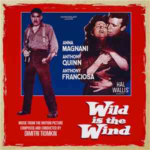 Dimitri Tiomkin - Wild Is The Wind