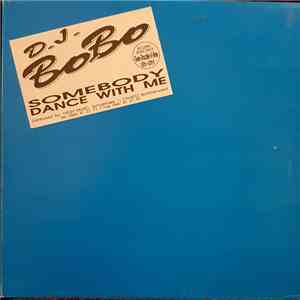 D.J. BoBo - Somebody Dance With Me