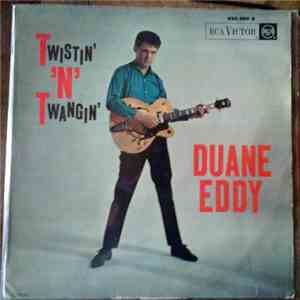 Duane Eddy - Twistin' 'N' Twangin'