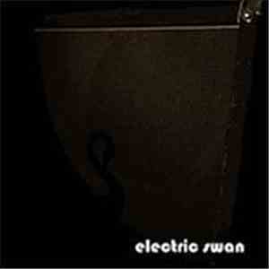 Electric Swan - Electric Swan