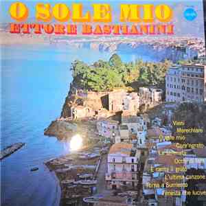 Ettore Bastianini, Hiroyuki Iwaki, Philharmonia Orchestra - O Solo Mio