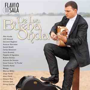 Flavio Sala - De la buena onda