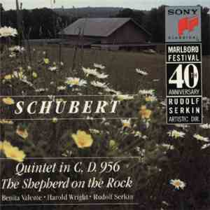 Franz Schubert, Rudolf Serkin - Quintet In C / The Shepherd On The Rock
