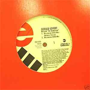 Gerald Levert - Nothin' To Somethin'