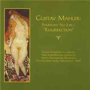 Gustav Mahler, Galina Vishnevskaya, Hilde Rössel-Majdan, Vienna Philharmoni ...