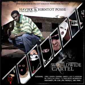 Havikk (of South Central Cartel) & Hirntot Posse - Worldwide Cartel
