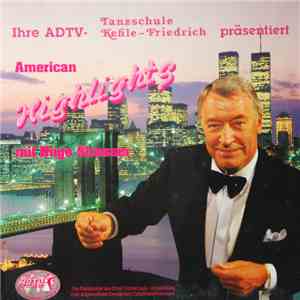 Hugo Strasser Und Sein Tanzorchester - American Highlights Mit Hugo Strasse ...