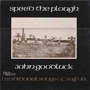 John Goodluck - Speed The Plough