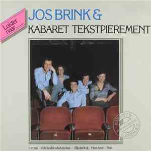 Jos Brink & Kabaret Tekstpierement - Luister Naar