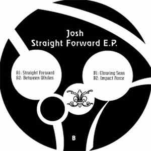 Josh  - Straight Forward E.P.