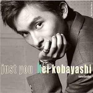 Kei Kobayashi  - Just You