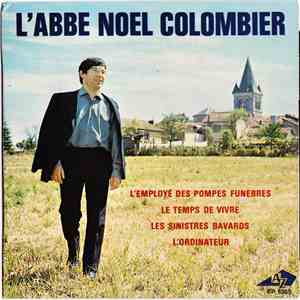 L'Abbé Noël Colombier - L'Employé Des Pompes Funèbres