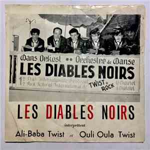 Les Diables Noirs  - Ouli-Oula-Twist / Ali-Baba Twist