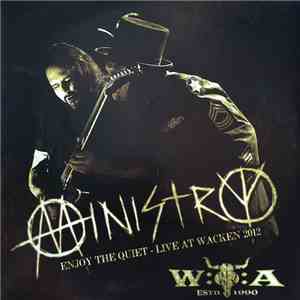 Ministry - Enjoy The Quiet—Live At Wacken 2012