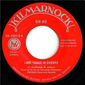 Oh No - Last Tango In Oxnard