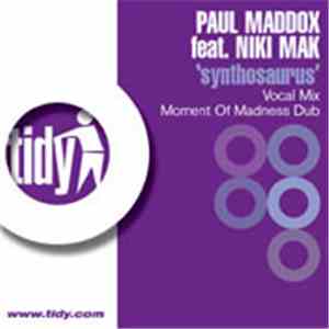 Paul Maddox Feat. Niki Mak - Synthosaurus