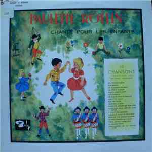 Paulette Rollin - Paulette Rollin Chante Pour Les Enfants