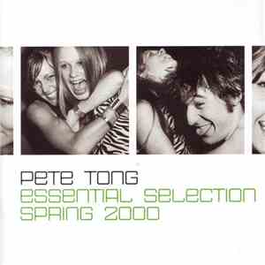 Pete Tong - Essential Selection Spring 2000