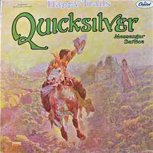 Quicksilver Messenger Service - Happy Trails