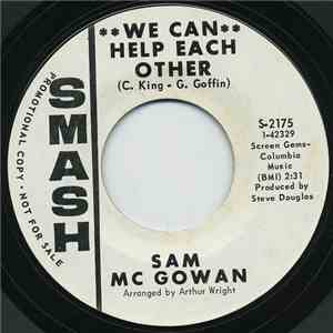 Sam McGowan - We Can Help Each Other / Love Power