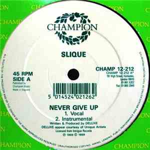 Slique - Never Give Up
