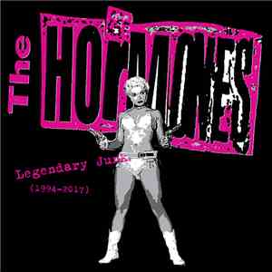 The Hormones  - Legendary Junk (1994-2017)