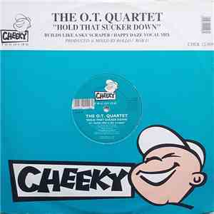 The O.T. Quartet - Hold That Sucker Down