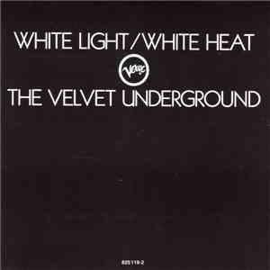 The Velvet Underground - White Light/White Heat