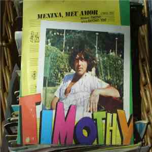 Timothy  - Menina, Meu Amor