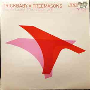 Trickbaby V Freemasons - Zap Me Lovely (The NOKIA Tune)