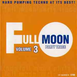Various - Full Moon Party Trance Volume 3