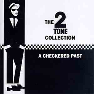Various - The 2 Tone Collection: A Checkered Past
