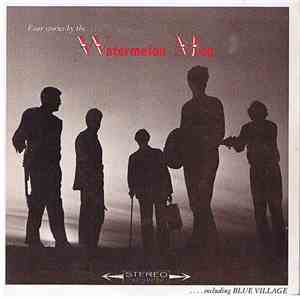 Watermelon Men - Four Stories By The....