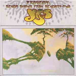 Yes - Progeny: Seven Shows From Seventy-Two