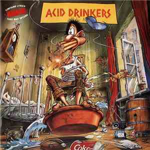 Acid Drinkers - Are You A Rebel?