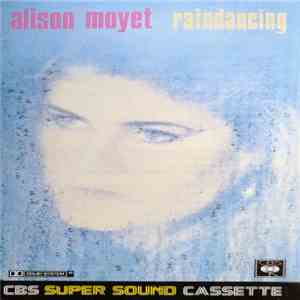 Alison Moyet - Raindancing