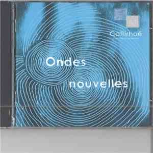 Callirhoé (Ensemble vocal féminin) - Ondes Nouvelles