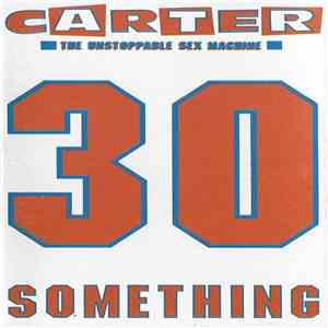 Carter U. S. M. - 30 Something