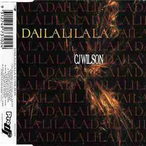CJ Wilson - Dai La Li La La