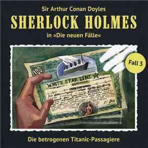 Gerd Naumann & Thomas Tippner - Sherlock Holmes - Fall 3: Die Betrogenen Ti ...