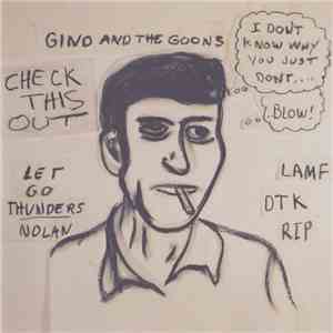 Gino And The Goons - Check This Out