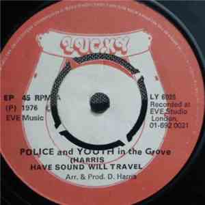 Have Sound Will Travel - Police And Youth In The Grove