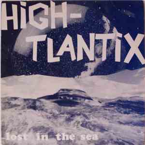 High-Tlantix - Lost In The Sea