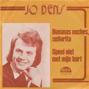 Jo Dens - Bueanas Noches, Senorita