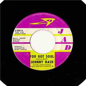 Johnny Nash - You Got Soul / Don't Cry