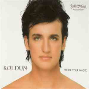 Koldun - Work Your Magic